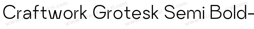 Craftwork Grotesk Semi Bold字体转换